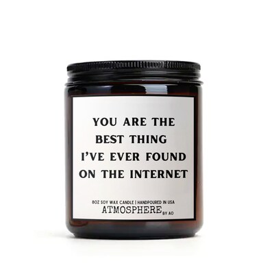 You are the best thing I found - Funny Candle For Him, Tinder Gifts, Boyfriend Gift, Online Dating, Gift For Her, Valentine Gift 8 oz - image1